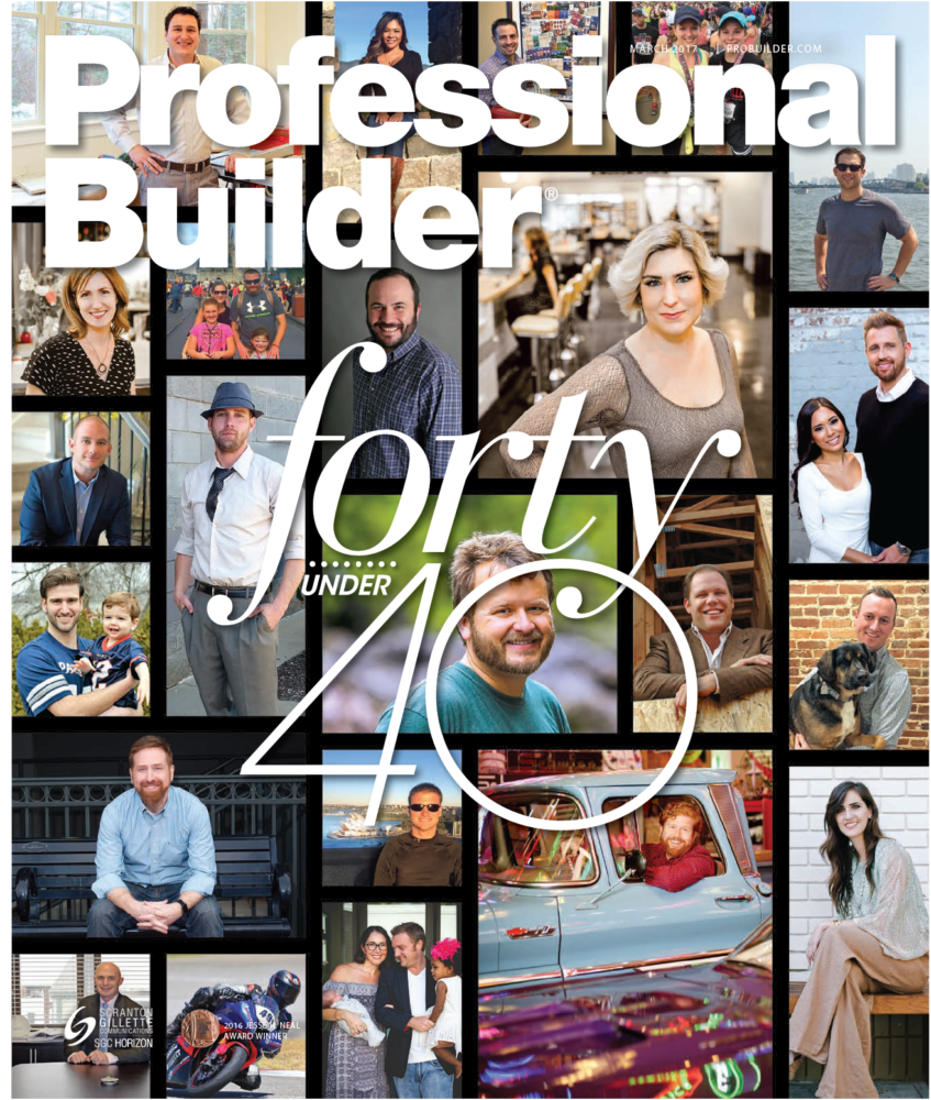 Professional Builder 2017 40 Under 40 Awards